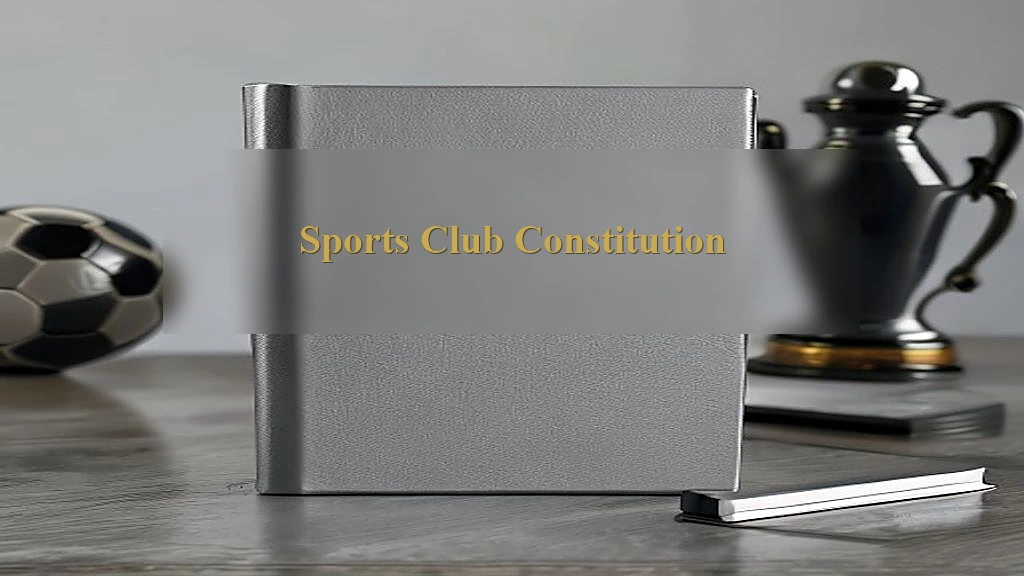 Photograph representing Sports Club Constitution