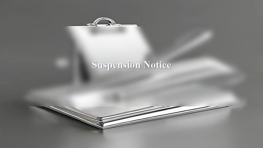 Photograph representing Suspension Notice